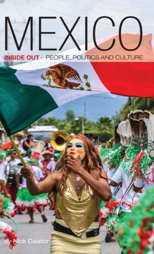 Mexico Inside Out de Nick Caistor