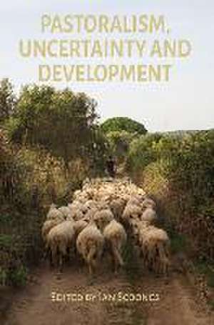 Pastoralism, Uncertainty and Development de Palden Tsering