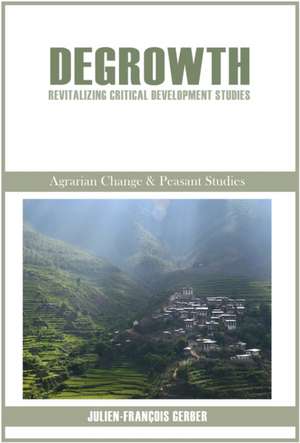 Degrowth de Julien-François Gerber