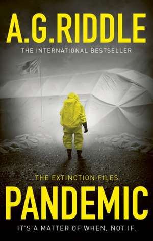 Pandemic de A.G. Riddle