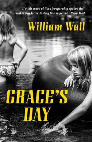 Grace's Day de William Wall