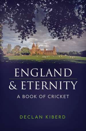 ENGLAND & ETERNITY de Declan Kiberd