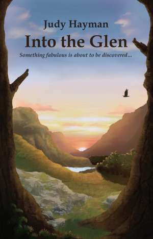 Into the Glen de Judy Hayman