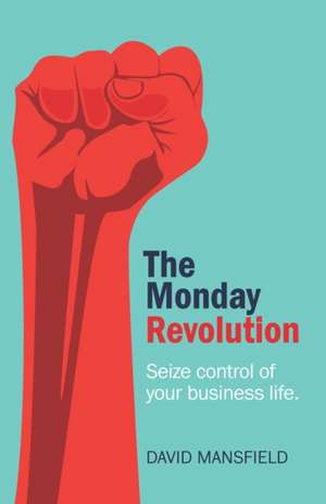 Monday Revolution de David Mansfield