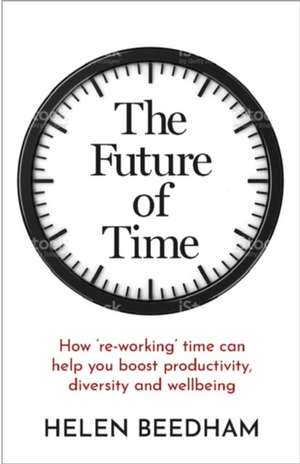 Future of Time de Helen J Beedham