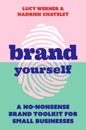 Brand Yourself de Hadrien Chatelet