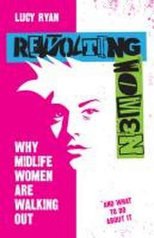 Revolting Women de Lucy Ryan