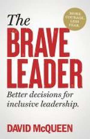 The BRAVE Leader de David McQueen