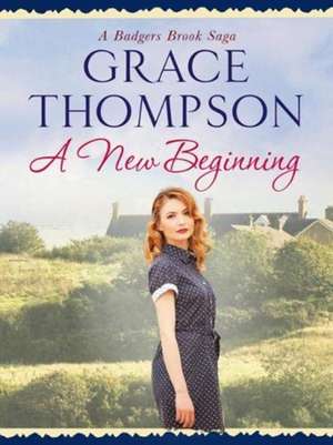 A New Beginning de Grace Thompson