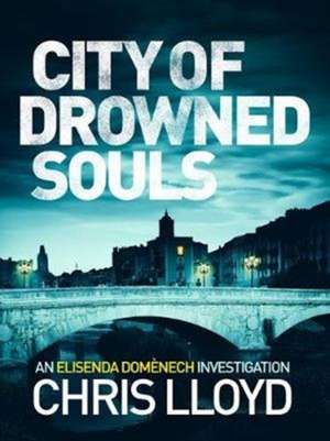 City of Drowned Souls de Chris Lloyd