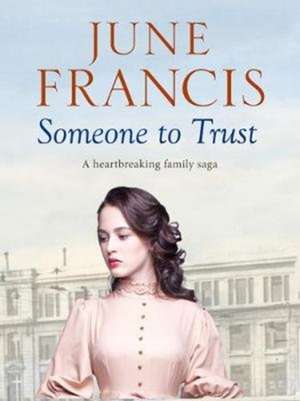 Someone to Trust de June Francis