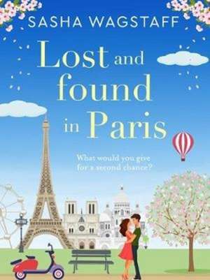 Lost and Found in Paris de Sasha Wagstaff