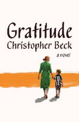 Gratitude de Christopher Beck