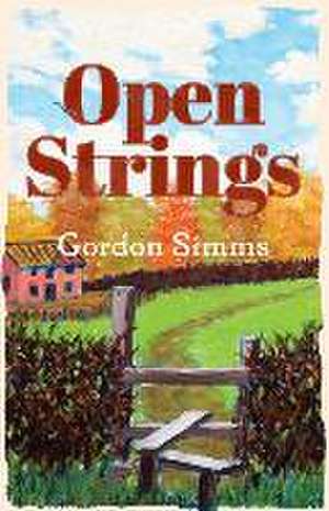 Open Strings de Gordon Simms