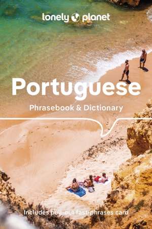 Lonely Planet Portuguese Phrasebook & Dictionary de Lonely Planet