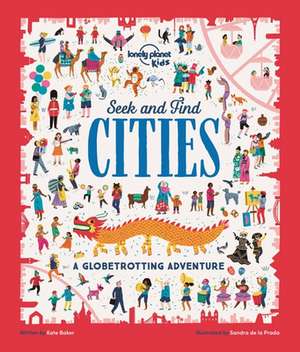 Lonely Planet Kids Seek and Find Cities de Kate Baker