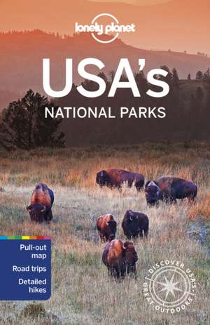 Lonely Planet USA's National Parks 3 de Anita Isalska