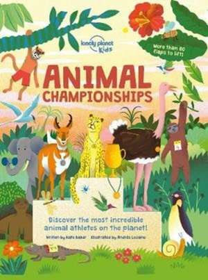 Lonely Planet Kids Animal Championships de Kate Baker