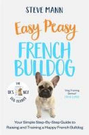 Easy Peasy French Bulldog de Steve Mann