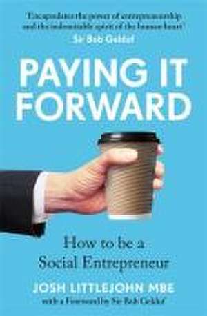 Paying It Forward de Josh Littlejohn