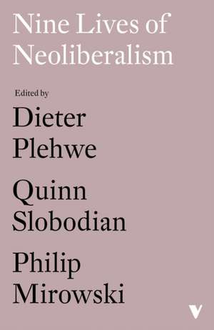 Nine Lives of Neoliberalism de Dieter Plehwe