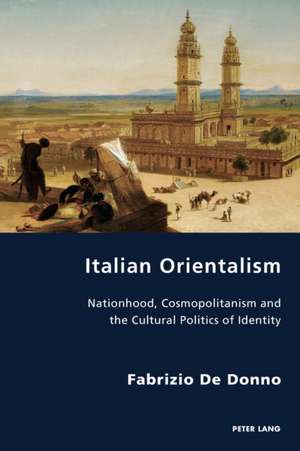 Italian Orientalism de Fabrizio De Donno