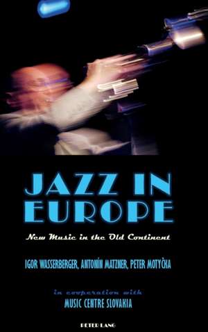 Jazz in Europe de Igor Wasserberger