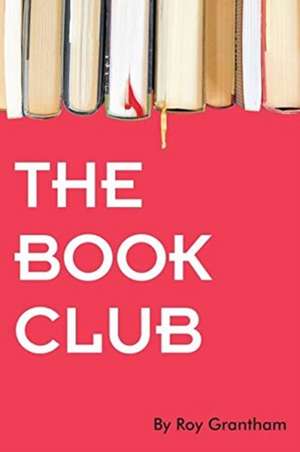 The Book Club de Roy Dennis Grantham