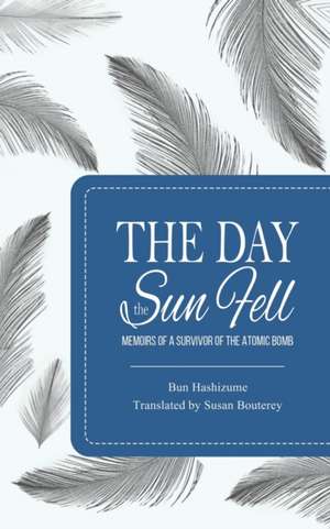 The Day the Sun Fell de Susan Bouterey