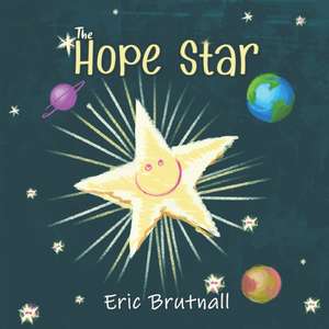 The Hope Star de Eric Brutnall