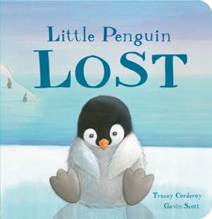 Little Penguin Lost de Gavin Scott