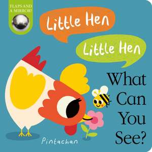 Little Hen! Little Hen! What Can You See? de Amelia Hepworth