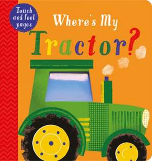 Where's My Tractor? de Kate McLelland