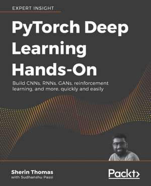 PyTorch Deep Learning Hands-On de Sherin Thomas