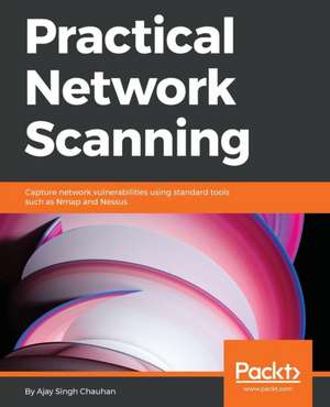 Practical Network Scanning de Ajay Singh