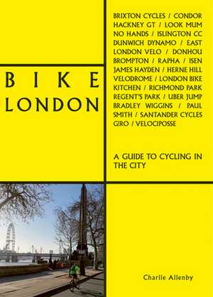 Bike London de Charlie Allenby