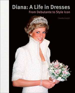 Diana: A Life in Dresses de Claudia Joseph