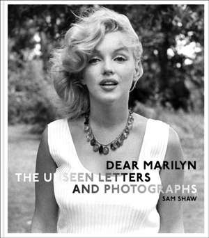 Dear Marilyn de Sam Shaw