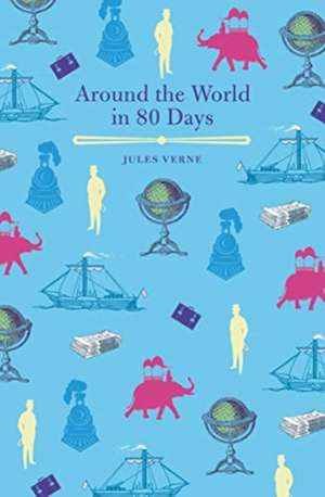 Around the World in Eighty Days de Jules Verne