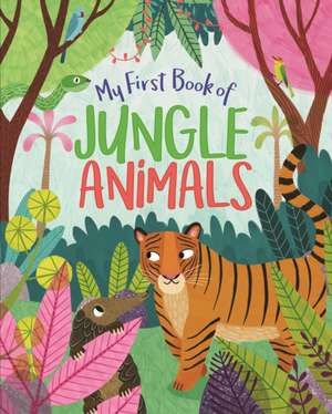 My First Book of Jungle Animals de Claire Philip