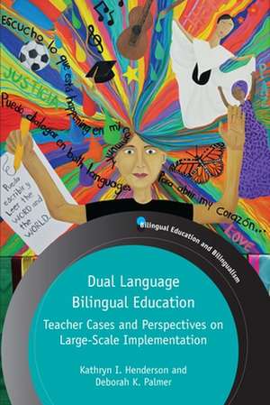 Dual Language Bilingual Education de Deborah K. Palmer