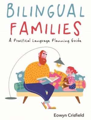 Bilingual Families de Eowyn Crisfield