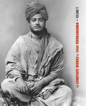 The Complete Works of Swami Vivekananda - Volume 5 de Swami Vivekananda