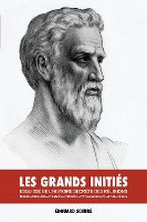 Les Grands Initiés de Édouard Schuré