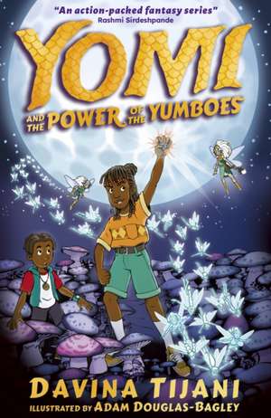 Yomi and the Power of the Yumboes de Davina Tijani