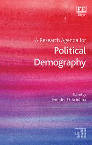 A Research Agenda for Political Demography de Jennifer D. Sciubba