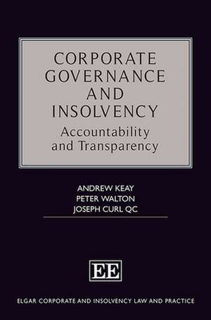 Corporate Governance and Insolvency – Accountability and Transparency de Andrew Keay