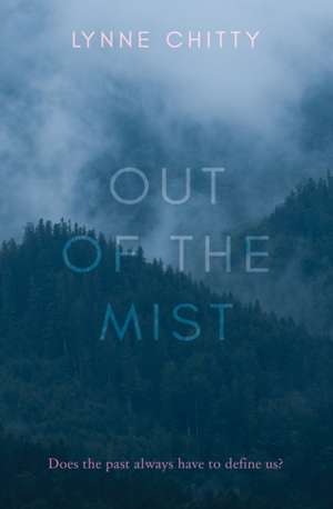 Out of the Mist de Lynne Chitty