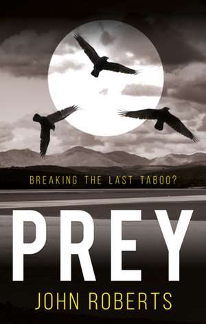 Roberts, J: Prey de John Roberts