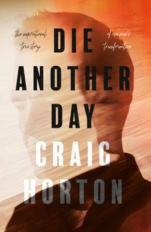 Die Another Day de Craig Horton